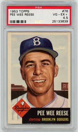 1953 Topps #76 Pee Wee Reese PSA 4.5 VGEX+