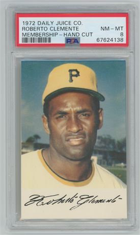 1972 Daily Juice CO. Roberto Clemente Membership - Hand Cut PSA 8 NMMT