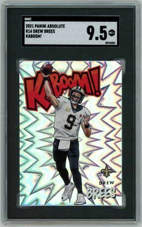 2021 Panini Absolute Drew Brees Kaboom! SGC 9.5 MINT+