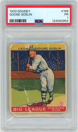 1933 Goudey #168 Goose Goslin RC PSA 1 POOR