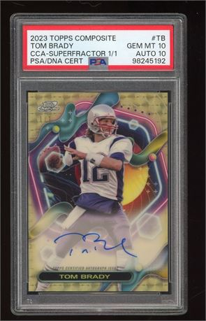 2023 Topps Composite Tom Brady Cosmic Chrome Superfractor Auto 1/1 PSA 10 / 10